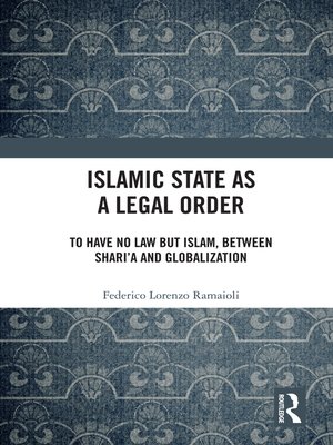 cover image of Islamic State as a Legal Order